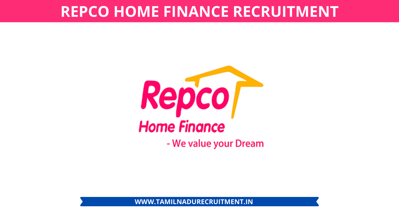 Repco Home Finance  வேலை – Various Manager – மாத ஊதியம் ரூ.49800/-