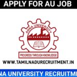 Anna University Recruitment 2021 – 25 Peon, Clerical Assistant & Professional Assistant Vacancy