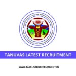TANUVAS Recruitment 2021 – Project Associate Vacancy