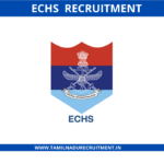 ECHS Thanjavur Recruitment 2023 – 3 Dental Officer, Lab Technician, Attendant Vacancy