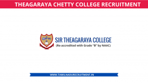 Theagaraya Chetty College recruitment