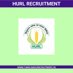 HURL Recruitment 2021 – 513 Non-Executive (Junior Engineer Assistant, Store Assistant, Lab Assistant) Vacancy