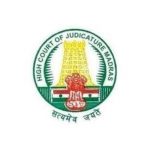 Madras High Court Recruitment 2021 – 02 Judicial Member, Non-Judicial Member Vacancy
